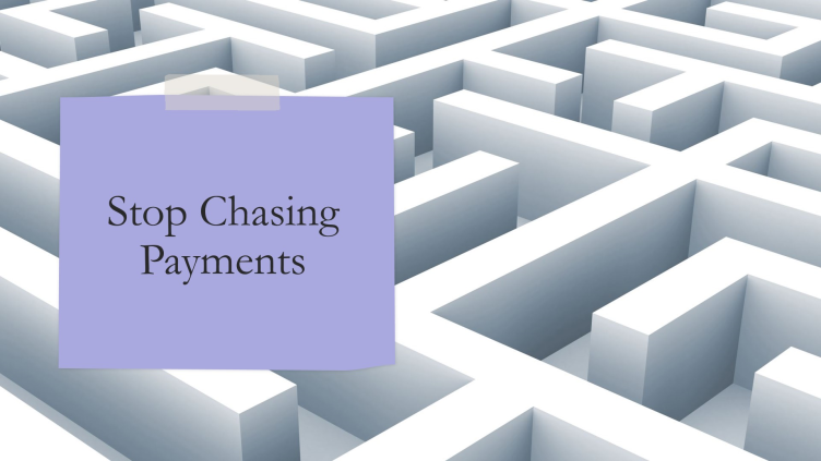 A complex white maze background with a purple square in the foreground. The text on the square reads "Stop Chasing Payments"—a subtle nod to the efficiency of a collection agency.